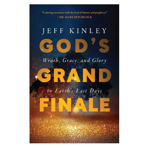 God's Grand Finale by Jeff Kinley - 9780736986472