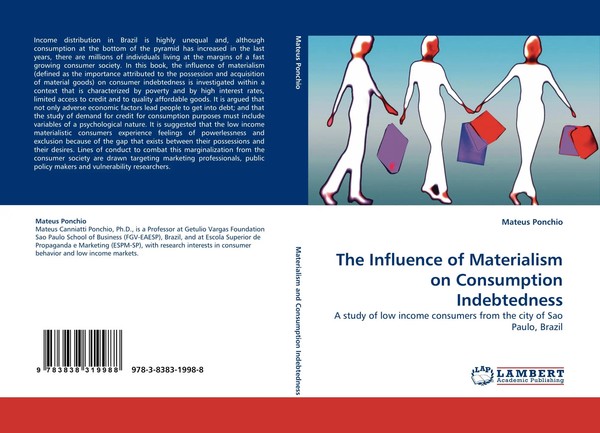 Mateus Ponchio | The Influence Of Materialism On Consumption Indebtedness | Buch-image