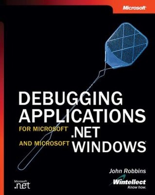 Debugging Applications for Microsoft .NET and Microsoft Windows J
