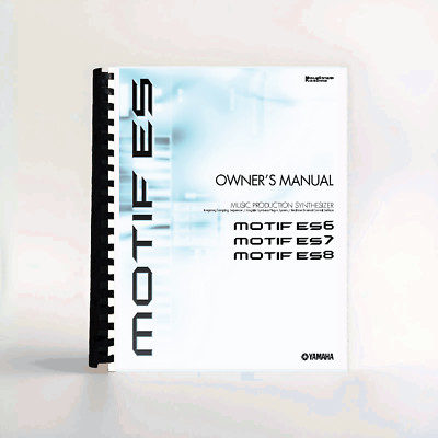 Yamaha Motif ES6 / ES7 / ES8 Owner's Manual