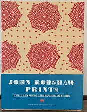John Robshaw Book: Textiles, Block Printing, Global... by Robshaw, John Hardback