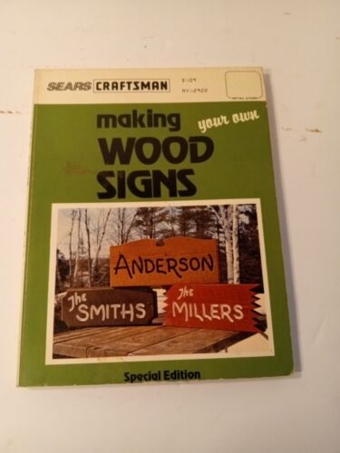 Making Your Own Wood Signs Sears. Craftsman Special Edition 140 Pgs