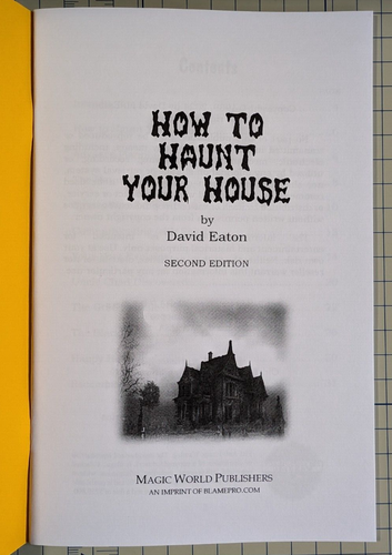 How to Haunt Your House by David Eaton (host your very own haunted home!) - Picture 3 of 5