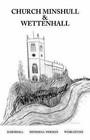 The History of Church Minshull and Wettenhall: Minshull Vernon, Worleston, Darnhall by Frank Latham (Paperback, 2007)
