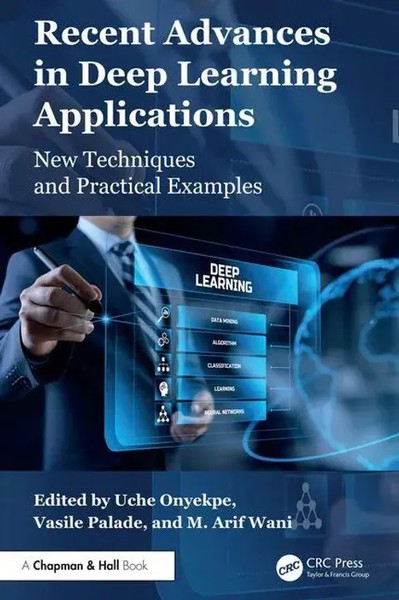 Uche Onyekpe (U. A.) | Recent Advances In Deep Learning Applications | Buch-image