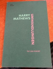 Harry Matthews  - Uwandlungen (1993) Signiert