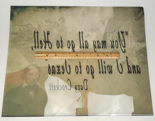 Davy Crockett "You may all go to Hell, I will go to Texas" Plastik Poster Film - Bild 5 von 6