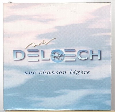 MICHEL DELPECH une chanson legere CD PROMO neu