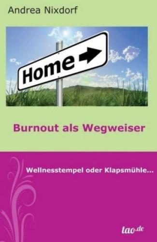 Burnout Als Wegweiser Wellnesstempel Oder Klapsmühle... 3380