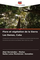 Abel Hernandez - MuñOz (U. A.) | Flore Et VéGéTation De La Sierra Las Damas,...