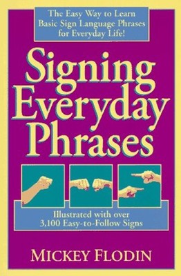 Signing Everyday Phrases Paperback Mickey Flodin