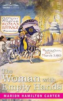 The Woman With Empty Hands | The Evolution Of A Suffragette | Carter | Buch