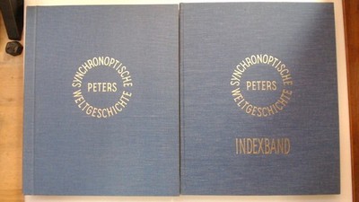 Synchronoptische Weltgeschichte. Grundband u. Indexband. 2 Bände. Peters, Arno: