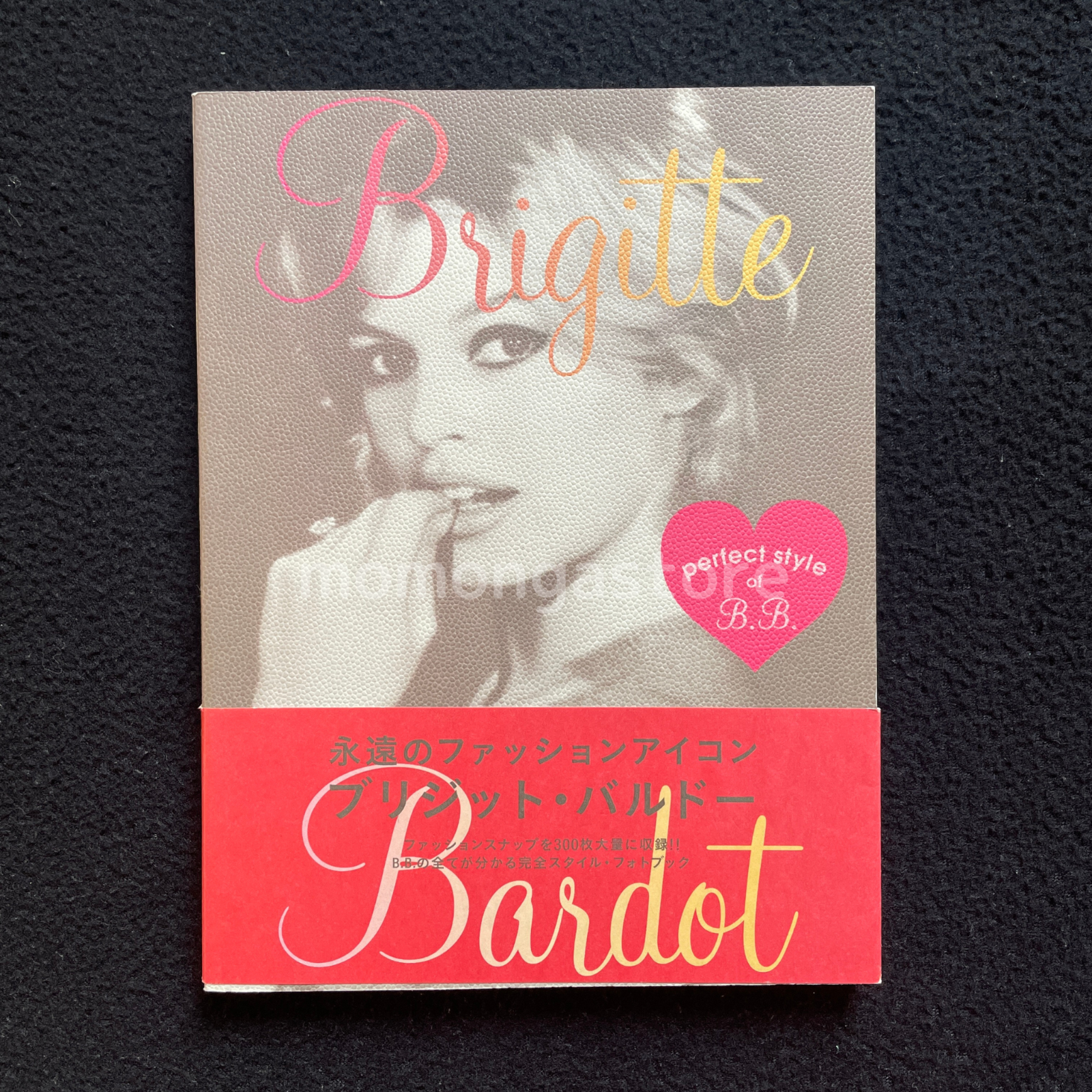 Brigitte Bardot Photo Book Perfect Style of B.B w/obi 2011 1st edi. From Japan