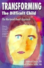 Transforming the Difficult Child: The Nurtured Heart Approach - Paperback - GOOD
