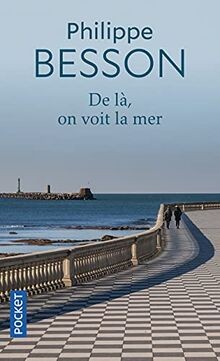 De là, on voit la mer von BESSON, Philippe | Buch | Zustand gut