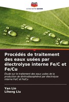 Yan Lin (U. A.) | ProcéDéS De Traitement Des Eaux UséEs Par éLectrolyse...