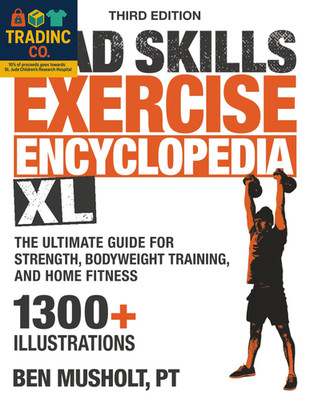 Mad Skills Exercise Encyclopedia XL: the Ultimate Guide for Strength, Bodyweight