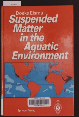 Suspended matter in the aquatic environment. Eisma, Doeke: