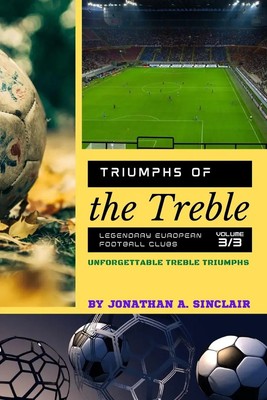 Jonathan A. Sinclair | Triumphs of the Treble | Taschenbuch | Englisch (2023)