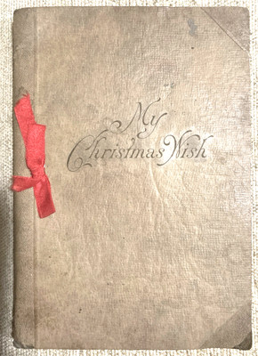 SMALL BOOK ANTIQUE ''MY CHRISTMAS WISH'' BY THE GIBSON ART COMPANY CINCINNATI