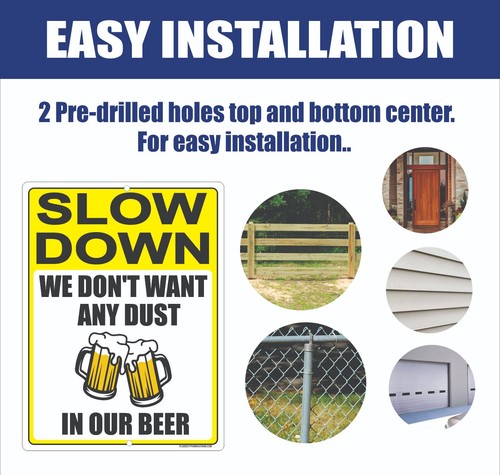 Slow Down We Don't Want Any Dust In Our Beer 9"x12" Metal Sign - Camp / Road - Picture 2 of 5