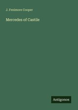 J. Fenimore Cooper | Mercedes of Castile | Ta...