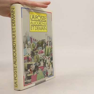 La Poste aujourd'hui et demain  |  Louis Hardouin Duparc