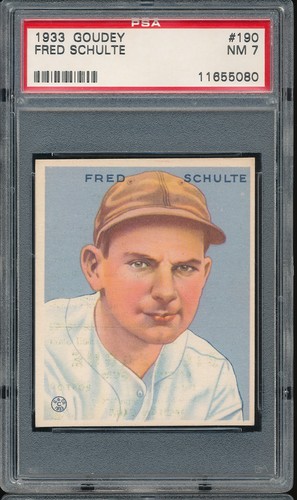 1933 Goudey Fred Schulte #190 PSA 7 - Senators