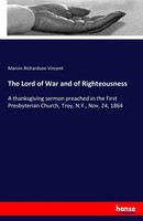 The Lord Of War And Of Righteousness Marvin Richardson Vincent