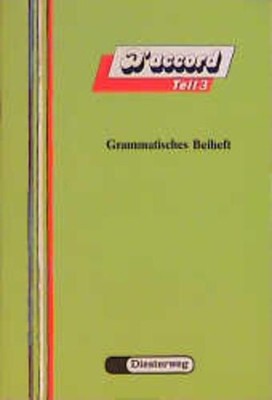 D'accord; Teil: Teil 3. Grammatisches Beih. 575360