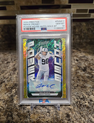 2024 Panini Prestige Maxx Crosby Raiders PowerHouse PH-MCY Auto /10 PSA 10 Pop 1