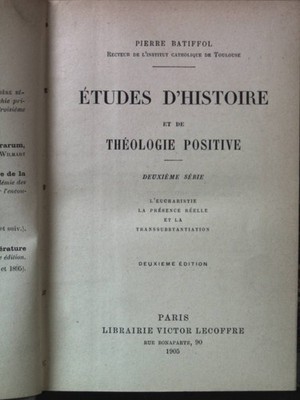 Etudes D'Histoire et de theologie positive Batiffol, Pierre :