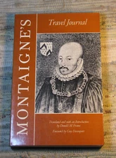 MONTAIGNE'S TRAVEL JOURNAL 1983 First North Point Press Edition Paperback