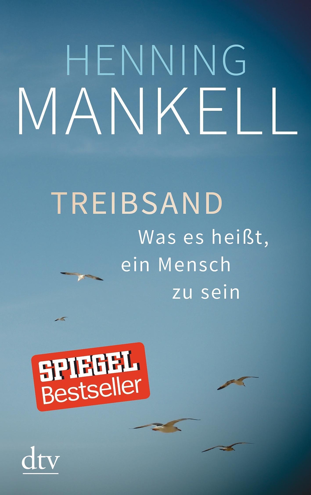 Thumbnail - Treibsand Was Es Heißt, Ein Mensch Zu Sein Henning Mankell Taschenbuch