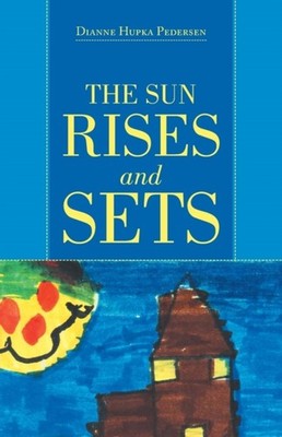 Pedersen - SUN RISES and SETS - New paperback or softback - 20 - X555z