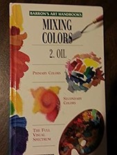 Mixing Colors : Oil Hardcover