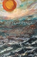 Elizabeth Shafer | Wellsprings | Taschenbuch | Englisch (2019)