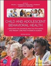Child and Adolescent Behavioral - Paperback, by Yearwood Edilma L.; - Acceptable