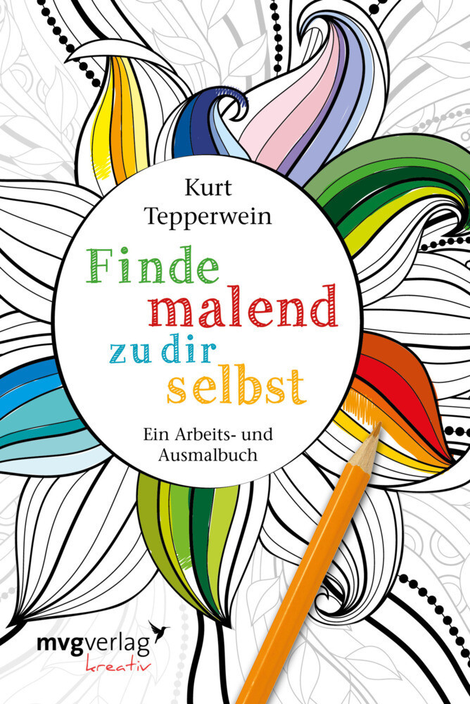 Thumbnail - Finde Malend Zu Dir Selbst | Ein Arbeits- Und Ausmalbuch | Kurt