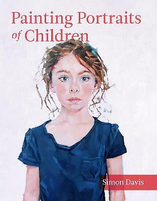 Painting Portraits of Children by Simon Davis (Paperback, 2017)