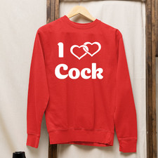 Funny I Love Cock Sweatshirt Novelty Rooster Hen Chicken Farm Humor Bold Gift