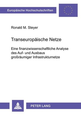Transeuropäische Netze Ronald M. Steyer