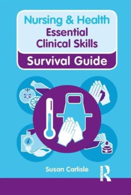 Nursing & Health Survival Guide: Essential Clinical Skills by Susan Carlisle - Image 4