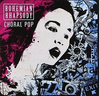 Cantillation - Bohemian Rhapsody Choral Pop - Cd - G3Z