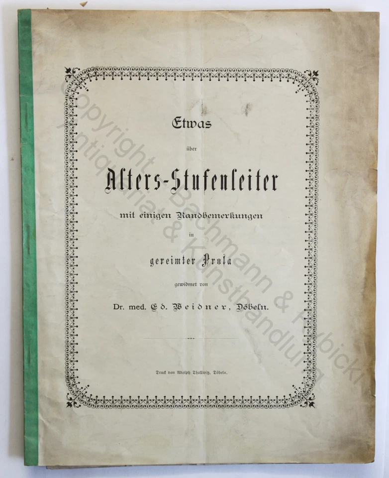Weidner Etwas über Alters-Stufenleiter gereimte Prosa Rede Jubiläumsfaier 1896 - Bild 1 von 1