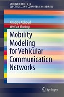 Mobility Modeling For Vehicular Communication Networks Khadige Abboud