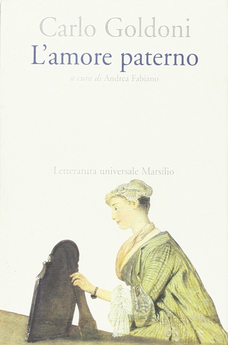 Libri Carlo Goldoni - L' Amore Paterno