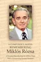A Composer's Notes Remembering Mikl?S R?Zsa Jeffrey Dane Taschenbuch Englisch
