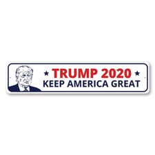 Trump 2020 Keep America Great Sign